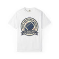 Football T-Shirt — "There’s No Crying in Football: Just Blood, Sweat and Winning"